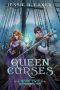 Queen of Curses · the Coren Hart Chronicles Book 2