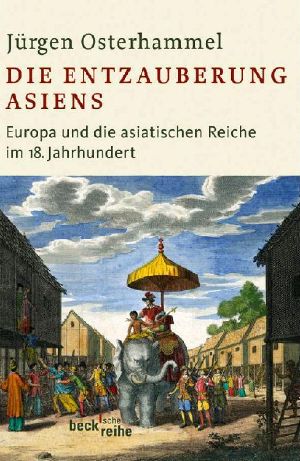 Die Entzauberung Asiens