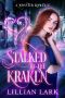 Stalked by the Kraken: A Monster Romance