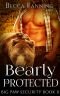 Bearly Protected (BBW Shifter Security Romance) (Big Paw Security Book 2)