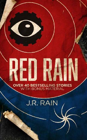 Red Rain: Over 40 Bestselling Stories