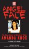 Angel Face · The Real Story of Student Killer Amanda Knox