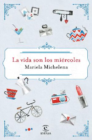 La vida son los miércoles