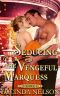 Seducing The Vengeful Marquess