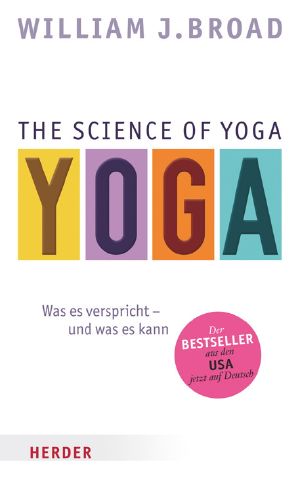 The Science of Yoga · Was es verspricht · und was es kann