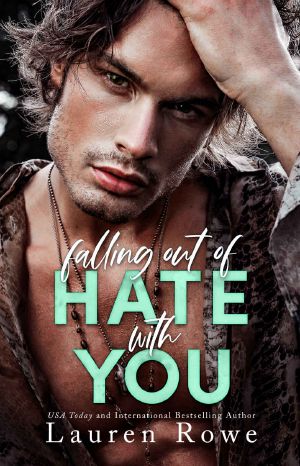 Falling out of Hate with You · Hate - Love Duet Book One