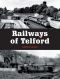 Railways of Telford