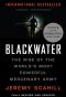 Blackwater · The Rise of the World's Most Powerful Mercenary Army