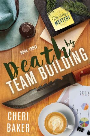 Death By Team Building (Kat Voyzey Mysteries Book 3)