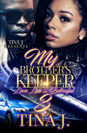 My Brother's Keeper 3: Love, Lies & Betrayal