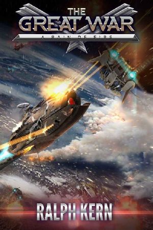 A Rain of Fire (The Great War Book 1)