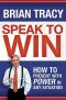 Speak to Win