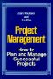 Project Management · How to Plan and Manage Successful Projects