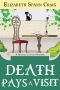 Death Pays a Visit (A Myrtle Clover Mystery Book 7)