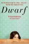 Dwarf · A Memoir