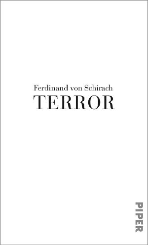 Terror · Ein Theaterstück und eine Rede