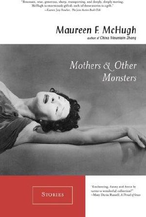 Mothers & Other Monsters