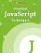 Practical JavaScript Techniques