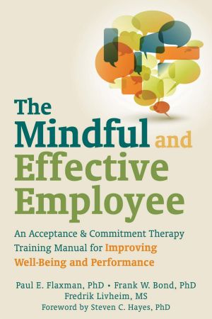 The Mindful and Effective Employee