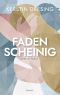 Fadenscheinig · Liebe im Focus