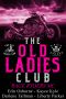 Old Ladies Club · Rage Ryders MC