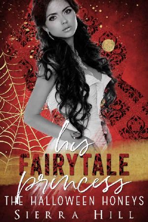 His Fairytale Princess (The Halloween Honeys)