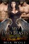 My Two Beasts: A Paranormal Menage Romance