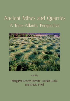 Ancient Mines and Quarries