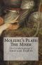 Moliere's Plays · the Miser · in Contemporary American English