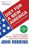 Diet for a New America 25th Anniversary Edition · How Your Food Choices Affect Your Health, Your Happiness, and the Future of Life on Earth