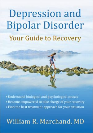 Depression and Bipolar Disorder · Your Guide to Recovery