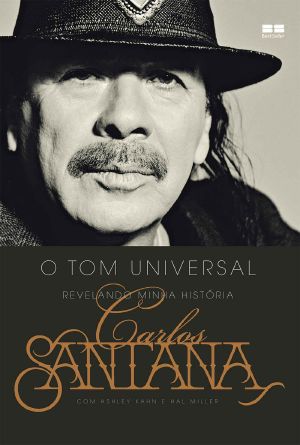 Carlos Santana · O tom universal · Revelando minha história