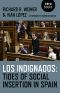 Los Indignados · Tides of Social Insertion in Spain