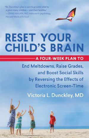 Reset Your Child’s Brain