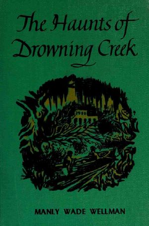 Creek, the Haunts of Drowning - Novel 1951