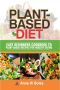 PLANT-BASED DIET · Easy Beginners Cookbook to Plant-Based Recipes for Healthy Eating