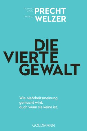 Die vierte Gewalt