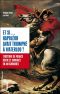 Et Si… Napoléon Avait Triomphé À Waterloo ?