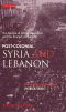 Post-colonial Syria and Lebanon · The Decline of Arab Nationalism and the Triumph of the State