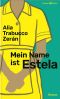 Mein Name ist Estela