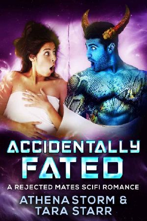 Accidentally Fated: A Rejected Mates SciFi Romance