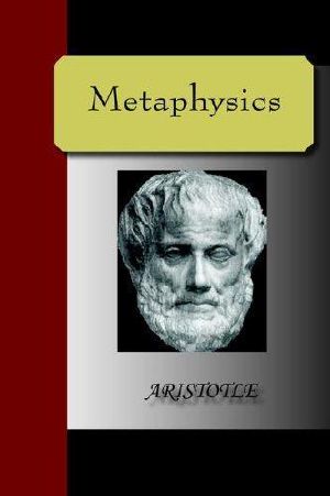 Metaphysics - Aristotle