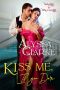 Kiss me, if you Dare (Wagers and Wallflowers Book 5)