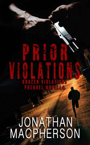 Prior Violations · Brazen Violations · Prequel