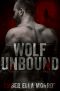 Wolf Unbound