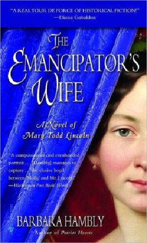 The Emancipator's Wife