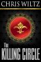 Neal Rafferty New Orleans Mystery #1 · the Killing Circle (A Neal Rafferty New Orleans Mystery)