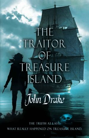 The Traitor of Treasure Island · the Truth at Last