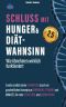 Schluss mit Hunger & Diät-Wahnsinn · Wie abnehmen wirklich funktioniert