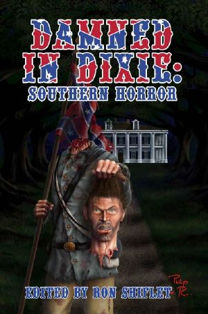 Damned in Dixie · Southern Horror
